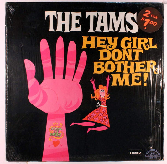 The Tams – Hey Girl Don't Bother Me! LP