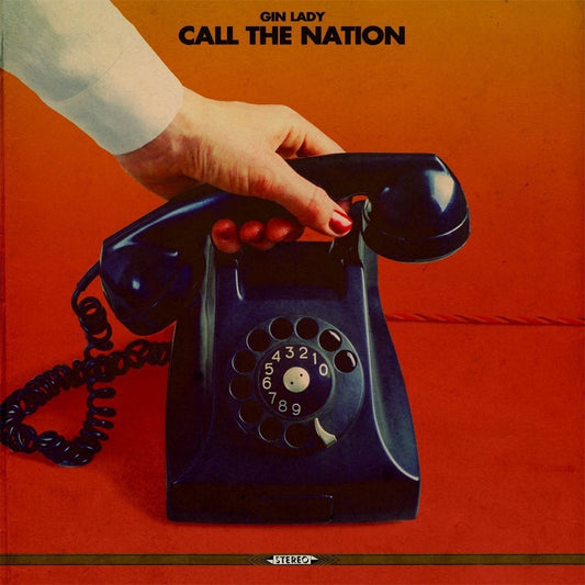 Gin Lady – Call The Nation (Orange Marbled) LP