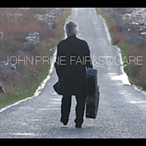 John Prine - Fair & Square