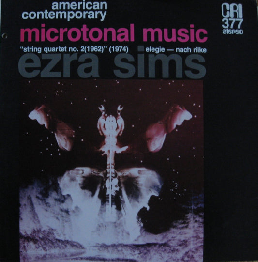 Ezra Sims – Microtonal Music: String Quartet No. 2 (1962) / Elegie - Nach Rilke LP