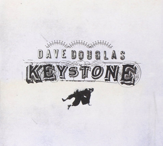 Dave Douglas - Keystone CD