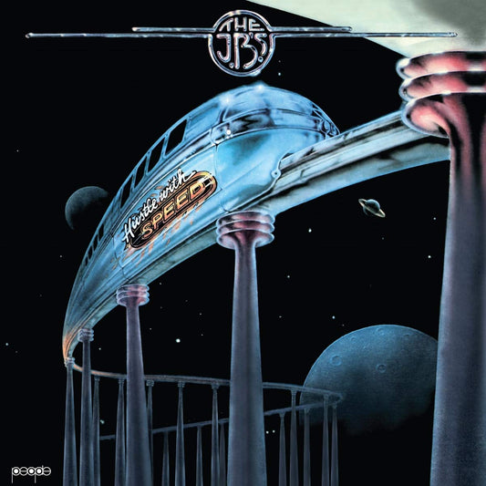 The J.B.'s - Hustle With Speed LP