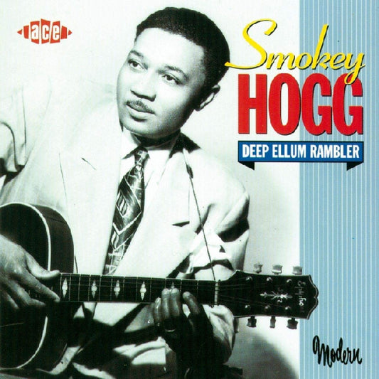 Smokey Hogg – Deep Ellum Rambler CD