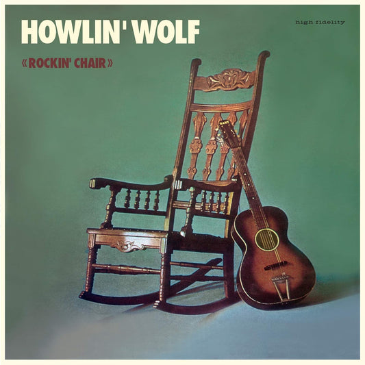 Howlin' Wolf - Rockin' Chair LP