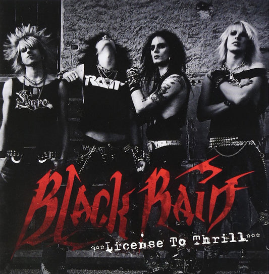 Black Rain - License to Thrill Black Rain CD