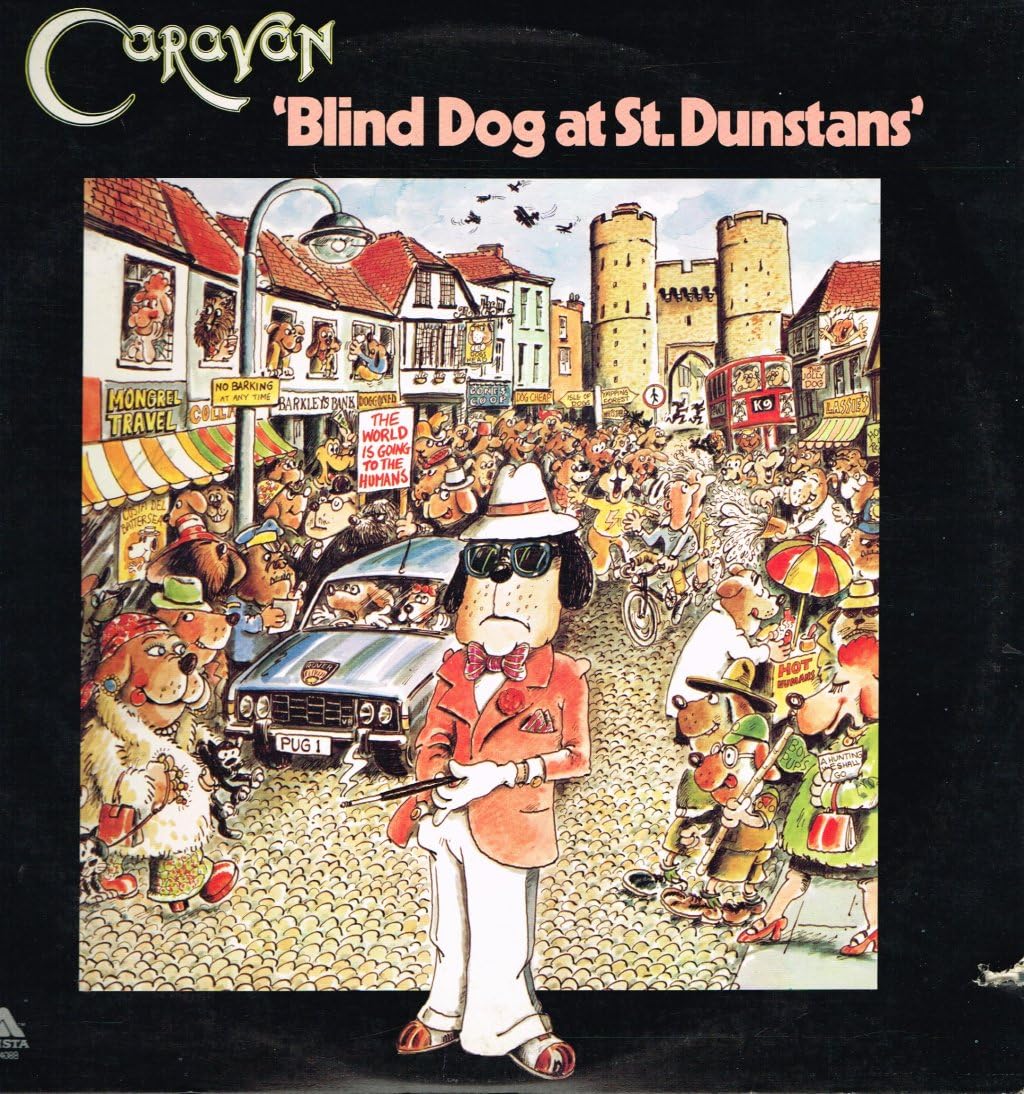 Caravan – Blind Dog At St. Dunstans LP