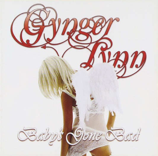 Gynger Lynn – Baby's Gone Bad CD