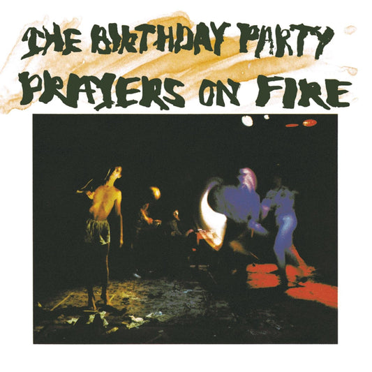 The Birthday Party – Prayers On Fire CD