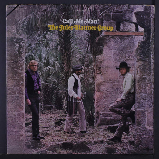 The Jules Blattner Group – Call Me Man! LP