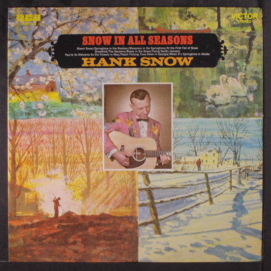 Hank Snow – Snow In All Seasons LP