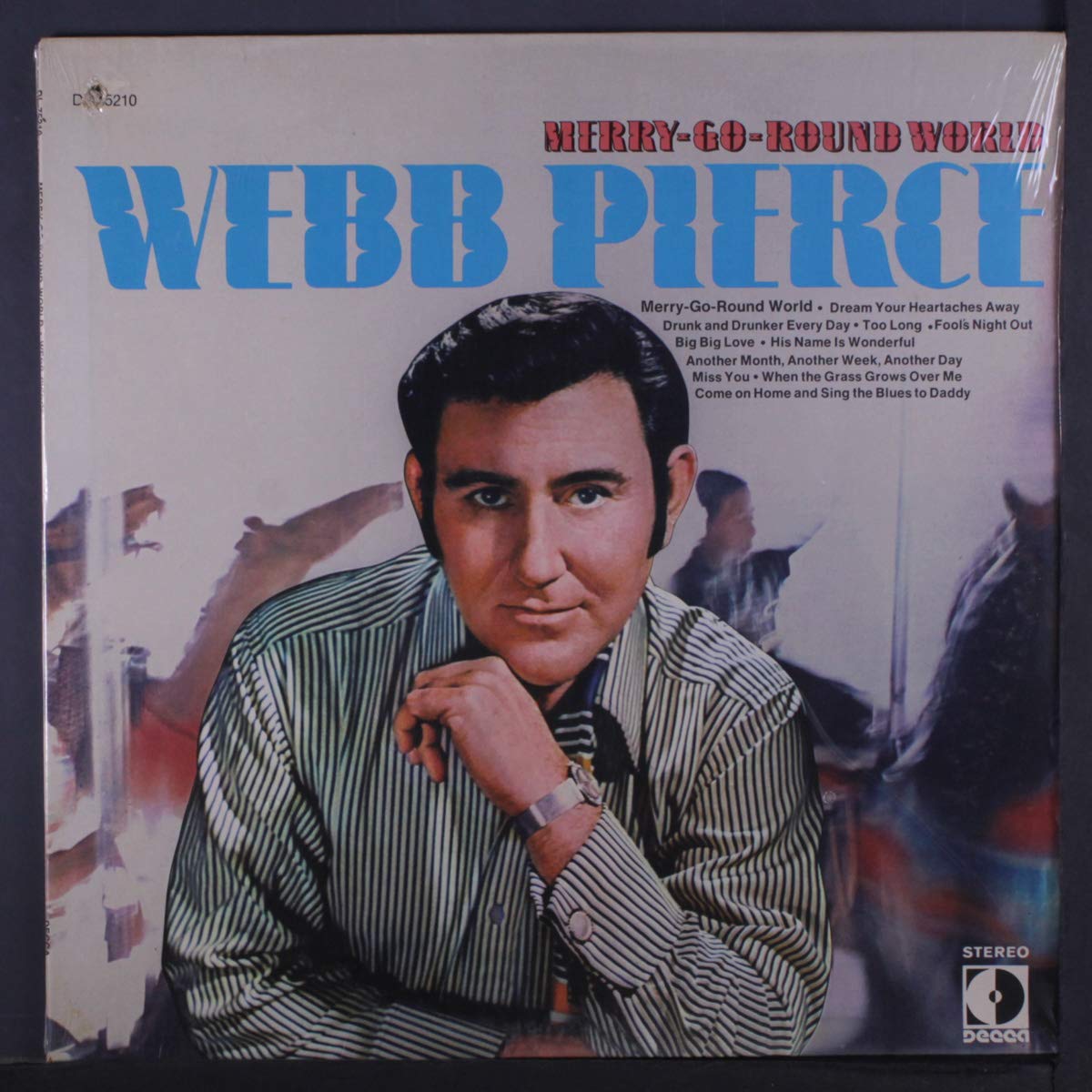 Webb Pierce – Merry-Go-Round World LP
