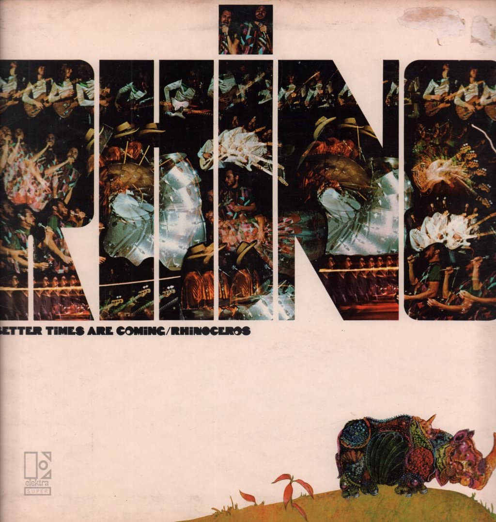 Rhinoceros – Better Times Are Coming LP