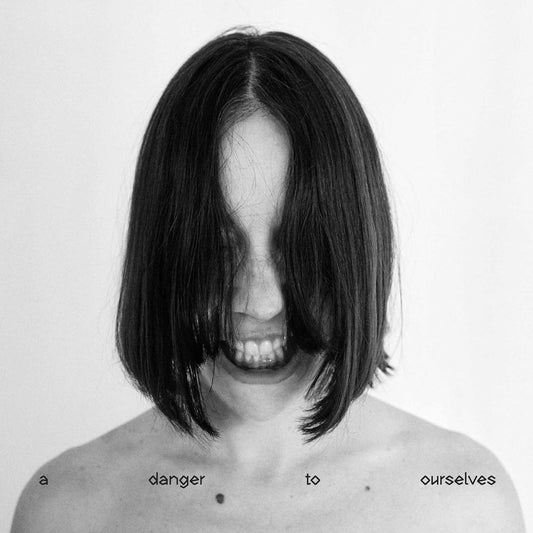 Lucrecia Dalt – A Danger To Ourselves LP