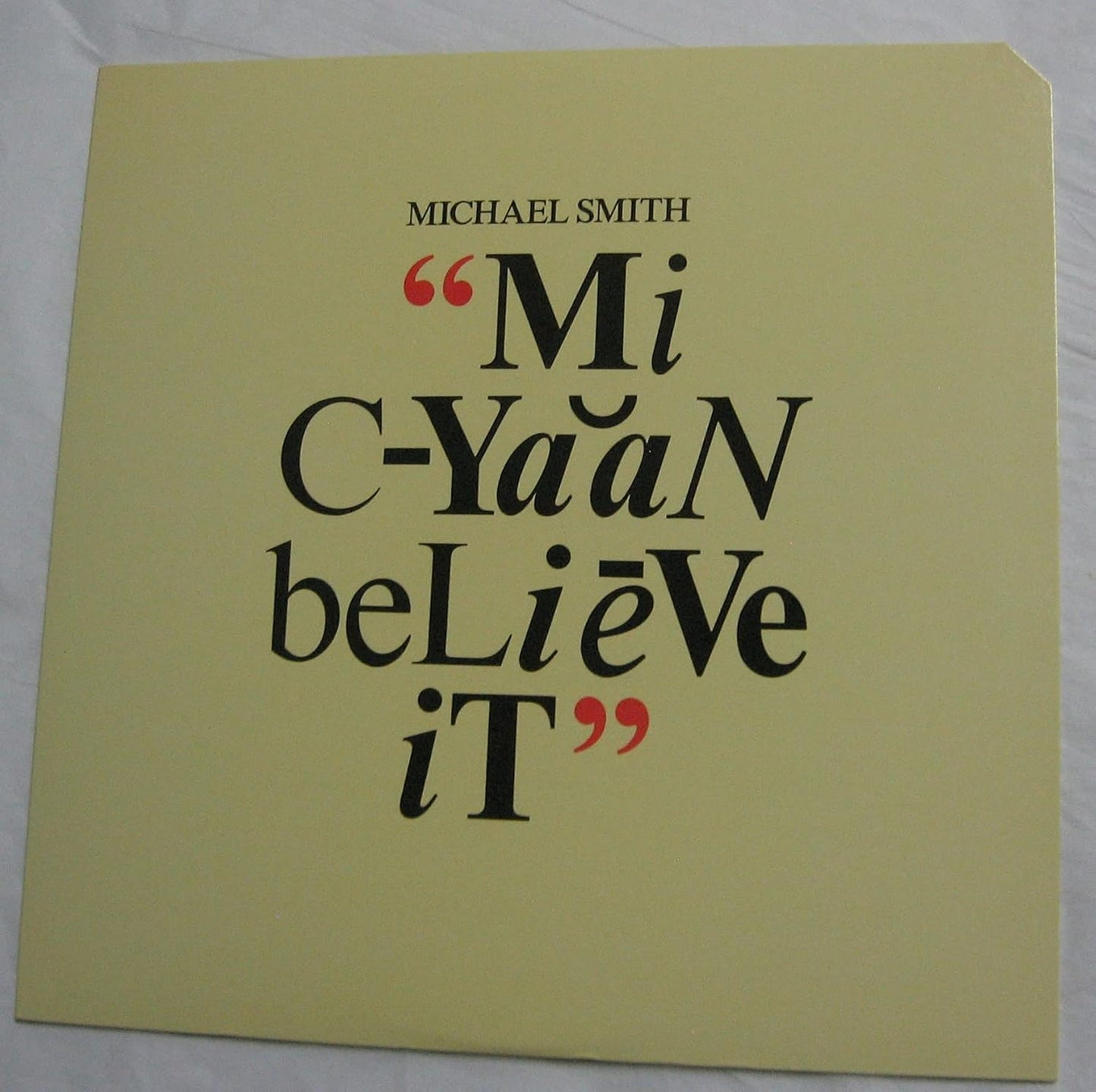 Michael Smith - Me C-Yaan Believe it LP