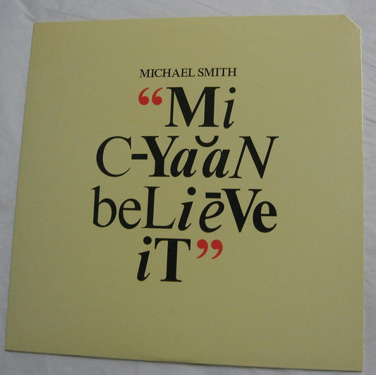 Michael Smith - Me C-Yaan Believe it LP