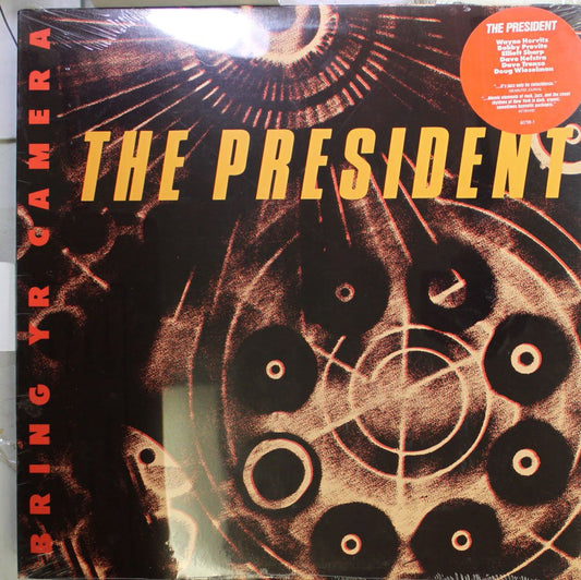 The President – Bring Yr Camera LP