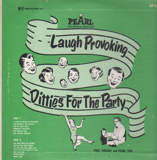 Larry Vincent, Pearl Boys, Pearl Trio – Laugh Provoking Ditties For The Party (LP3) LP