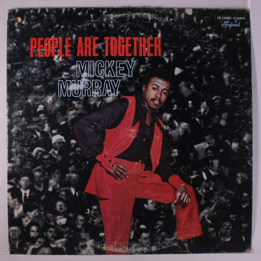 Mickey Murray - People Are Together (2011 Numbered Reissue) LP