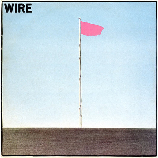 Wire – Pink Flag LP