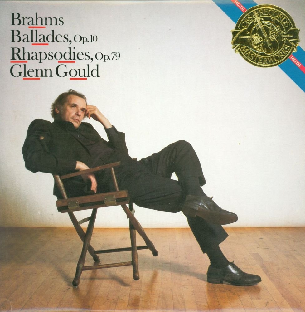 Brahms, Glenn Gould – Brahms: Ballades, Op.10, Rhapsodies, Op.79 LP