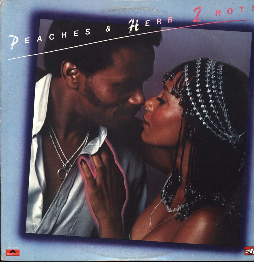 Peaches & Herb - 2 Hot! LP