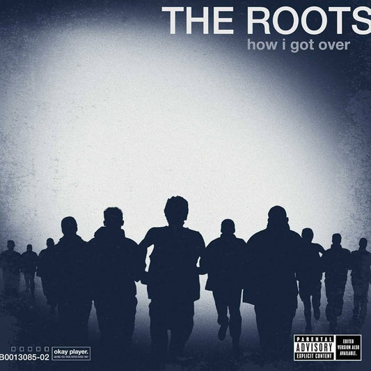The Roots - How I Got Over