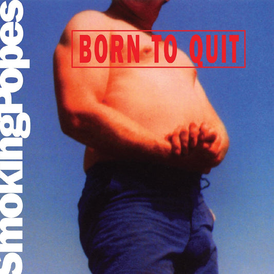 Smoking Popes – Born To Quit (Pink & White) LP