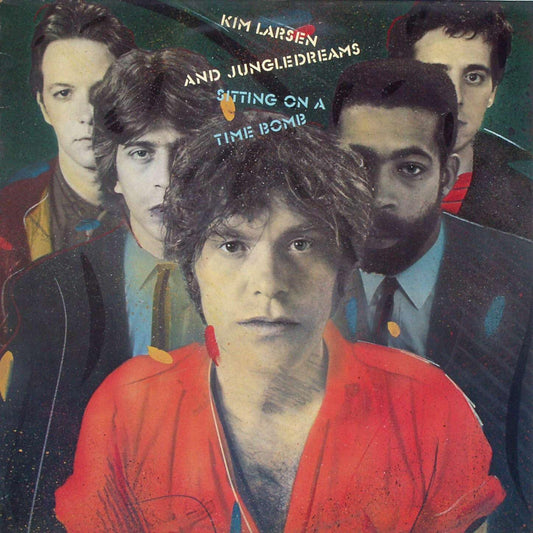 Kim Larsen And Jungledreams – Sitting On A Time Bomb LP