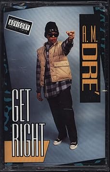 A.M. Dre' – Get Right Cassette