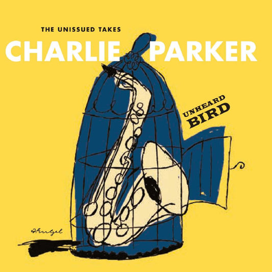 Charlie Parker – Unheard Bird: The Unissued Takes CD