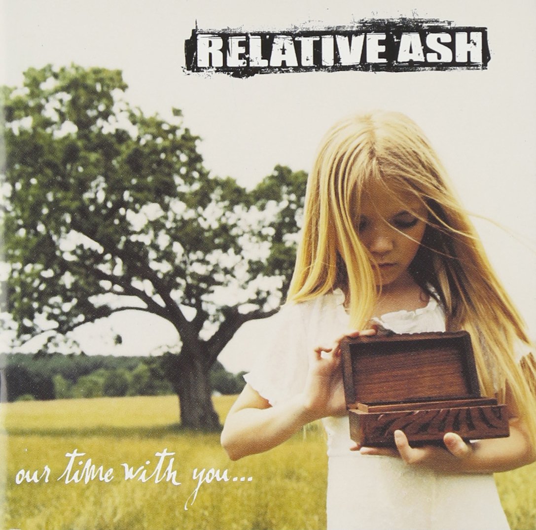 Our Time With You Relative Ash CD