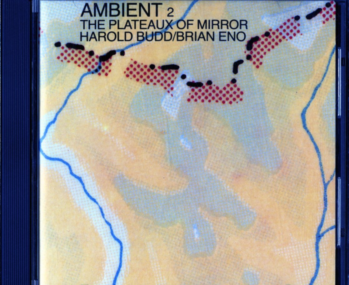 Brian Eno Harold Budd - Ambient 2: The Plateaux Of Mirror CD