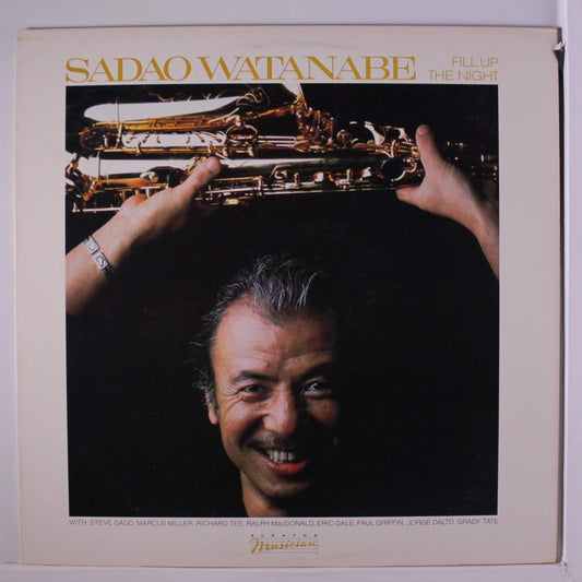 Sadao Watanabe - Fill Up The Night LP