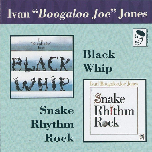 Ivan 'Boogaloo' Joe Jones – Snake Rhythm Rock/Black Whip CD