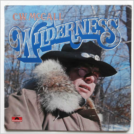 C. W. McCall - Wilderness LP