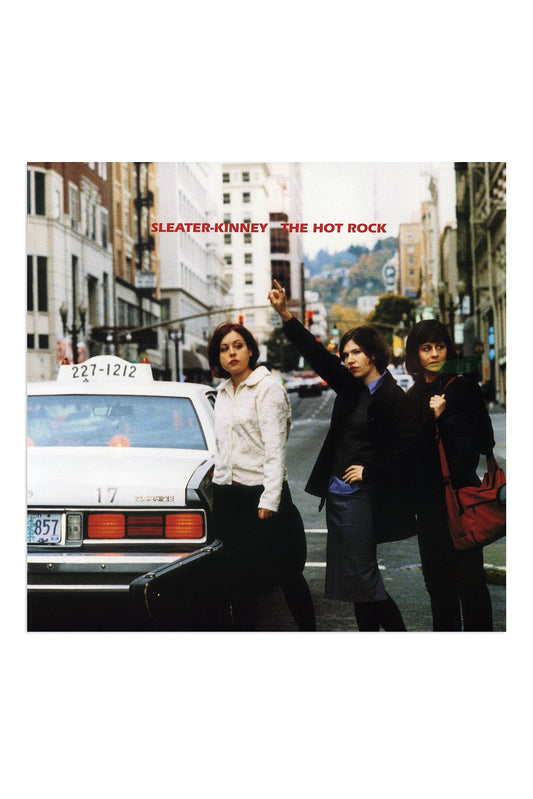 Sleater-Kinney – The Hot Rock LP