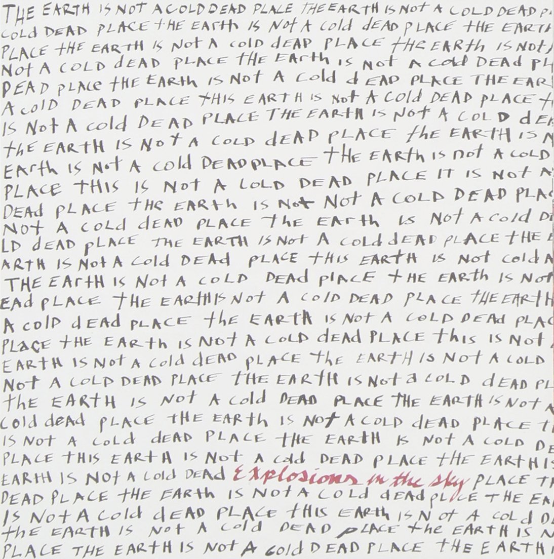 Explosions In The Sky – The Earth Is Not A Cold Dead Place CD
