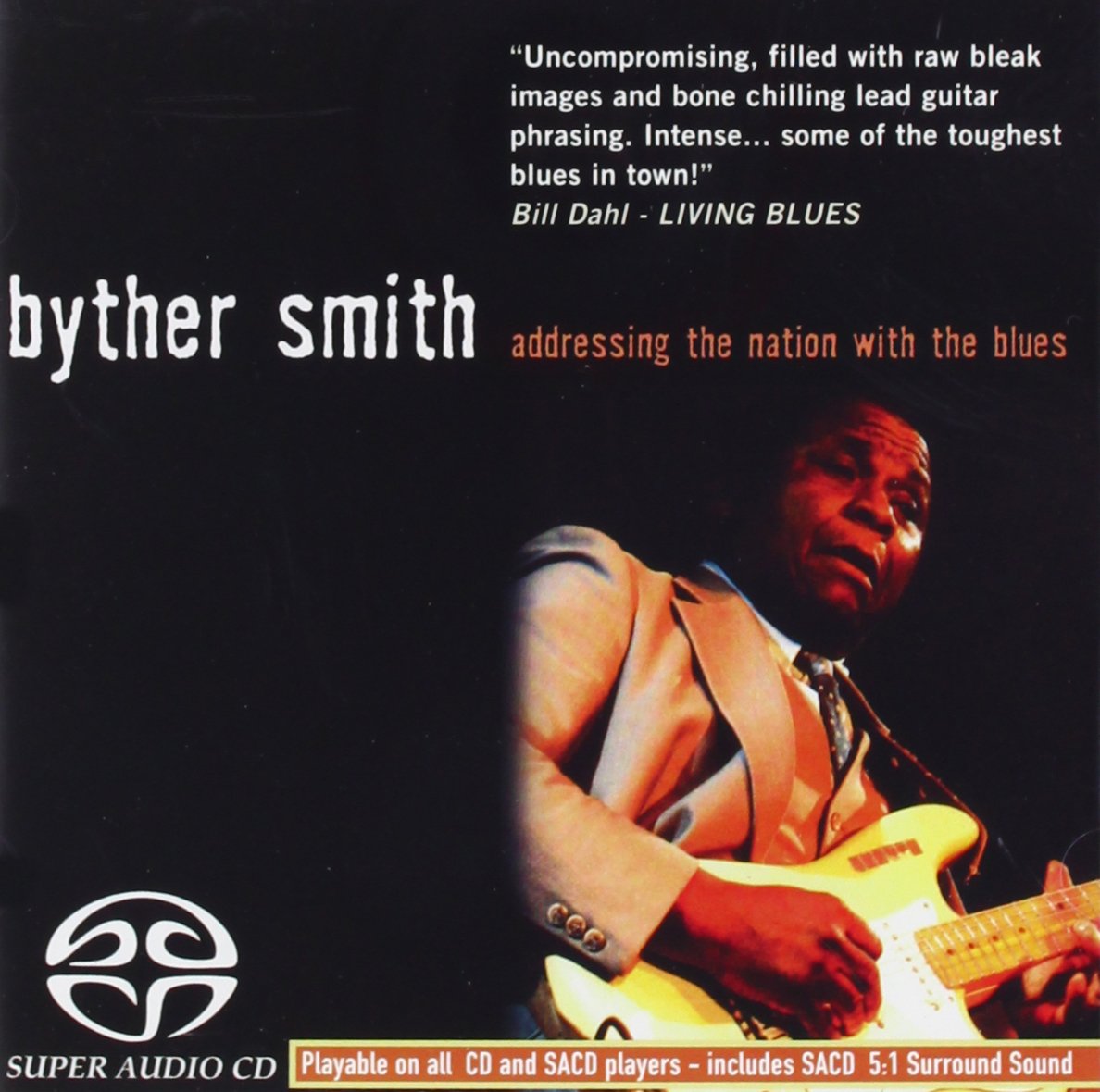 Byther Smith – Addressing The Nation With The Blues SACD CD