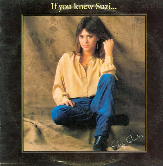 Suzi Quatro – If You Knew Suzi... LP