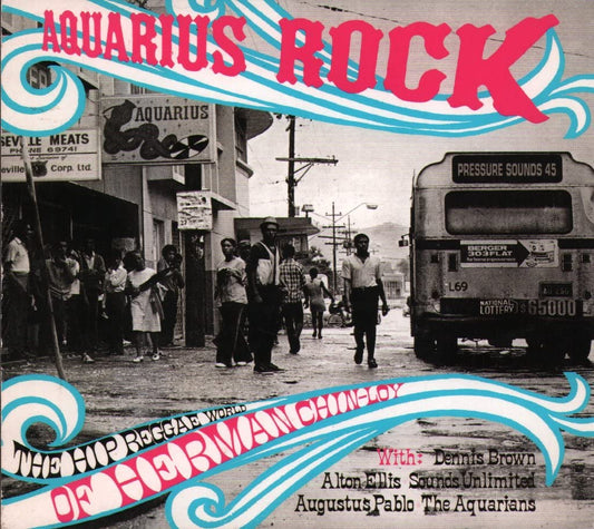Aquarius Rock: The Hip Reggae World of Herman Chin-Loy CD