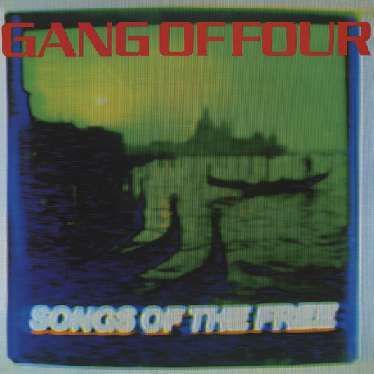 Gang Of Four - Songs Of The Free LP