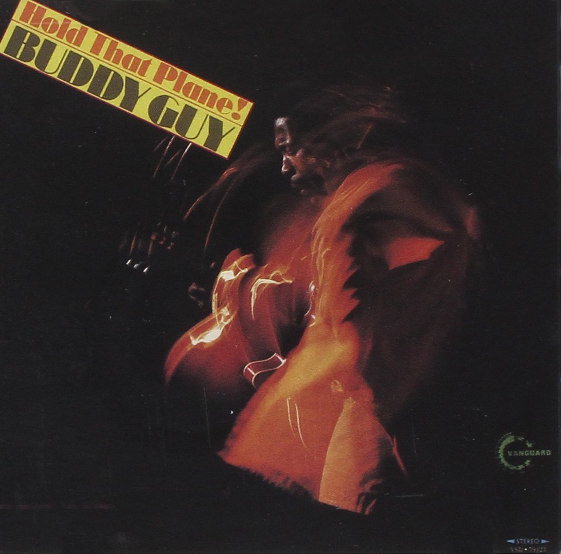 Buddy Guy – Hold That Plane! CD