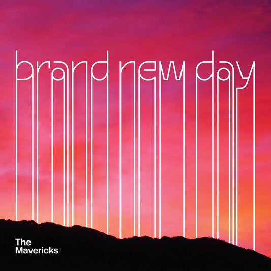 The Mavericks – Brand New Day LP