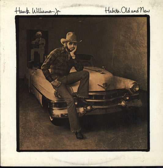 Hank Williams Jr. – Habits Old And New LP