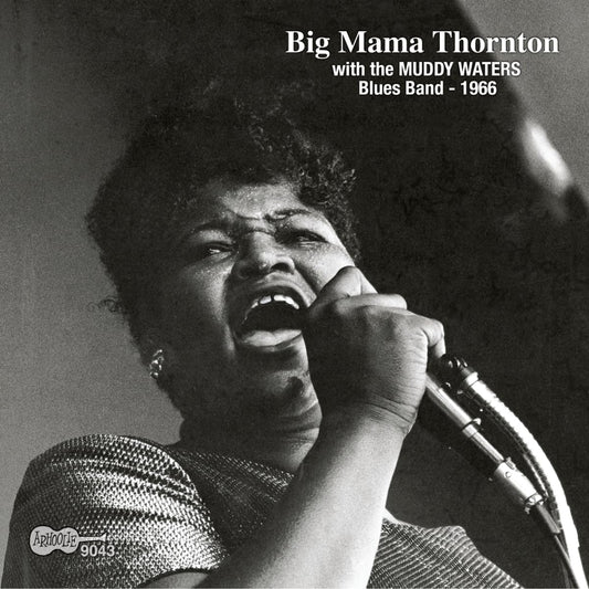 Big Mama Thornton With The Muddy Waters Blues Band – 1966 CD
