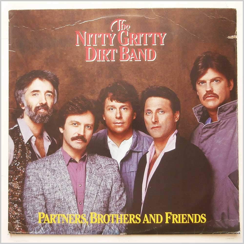 The Nitty Gritty Dirt Band – Partners, Brothers And Friends LP