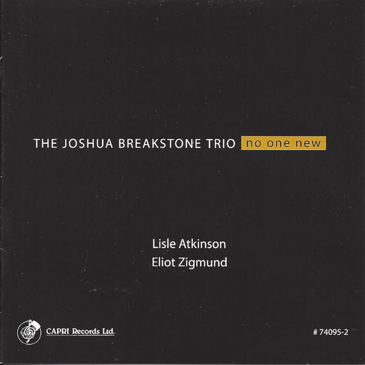 The Joshua Breakstone Trio – No One New CD