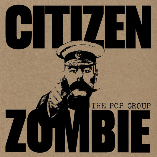 The Pop Group - Citizen Zombie LP
