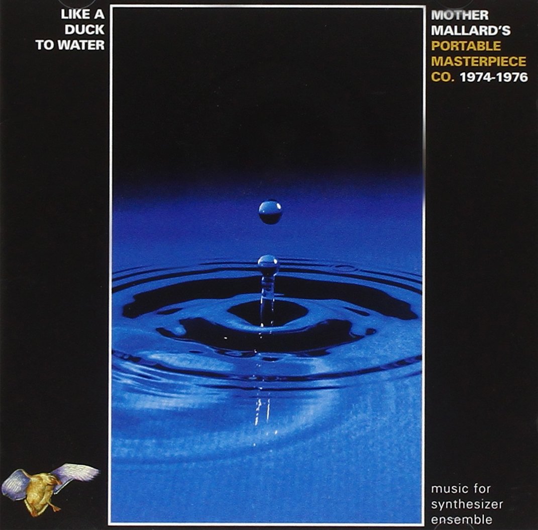 Mother Mallard's Portable Masterpiece Co. – Like A Duck To Water CD