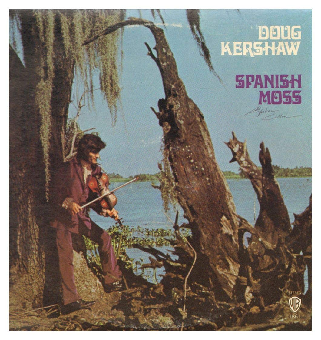 Doug Kershaw – Spanish Moss LP